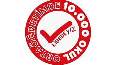 Ortaöğretimde 10 Bin Okul Projesi Hayata Geçiyor