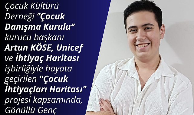 Giresunlu Artun Köse, UNICEF Desteğindeki Projede Görev Aldı!
