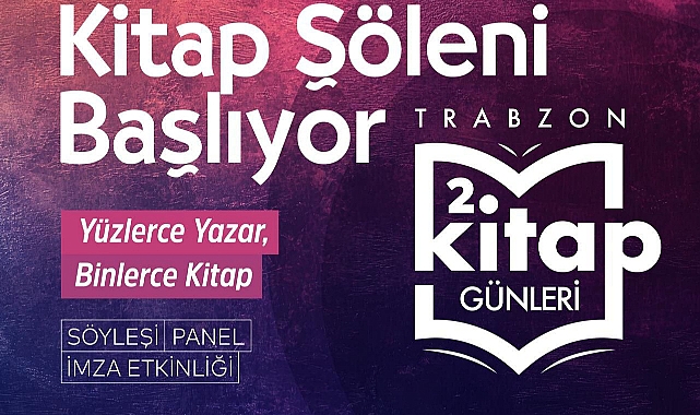 2. Trabzon Kitap Günleri 21 Kasım'da Başlıyor!
