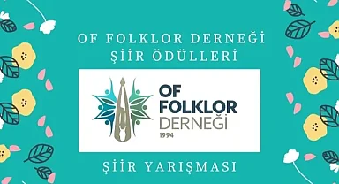 OF Floklor Derneği'nin Ödüllü Şiir Yarışmasının Başvuruları Başladı