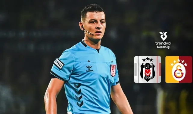 Beşiktaş - Galatasaray Derbisinin Hakemi Belli Oldu