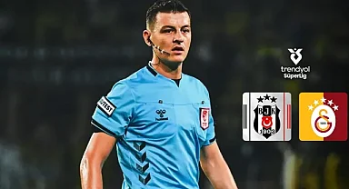 Beşiktaş - Galatasaray Derbisinin Hakemi Belli Oldu