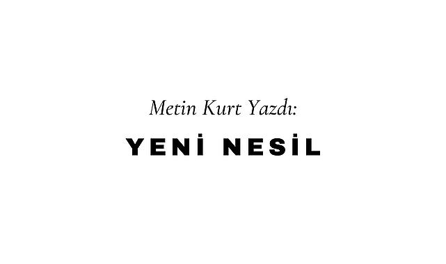 Yeni Nesil