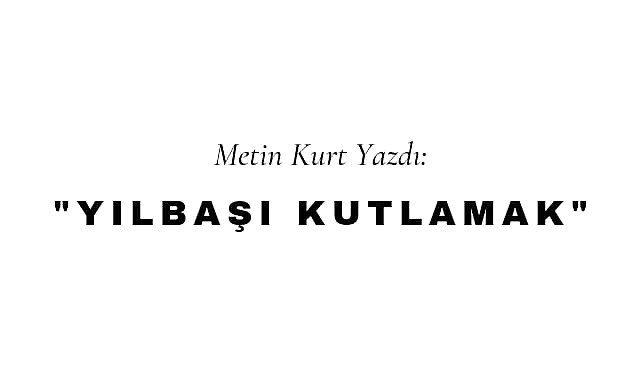 Yılbaşı Kutlamak