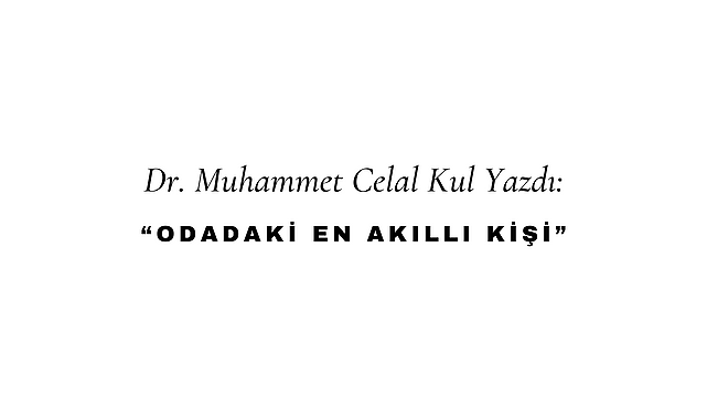 Odadaki En Akıllı Kişi