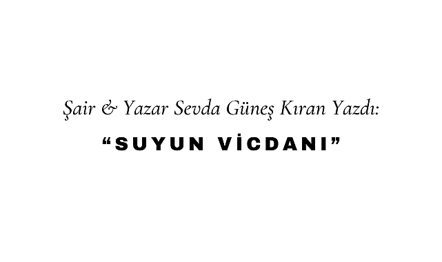 Suyun Vicdanı