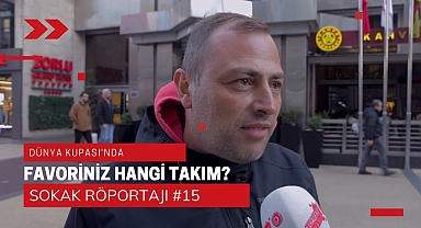 Dünya Kupası'nda Favoriniz Hangi Takım? | Sokak Röportajı #15